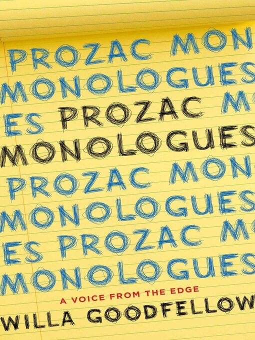 Title details for Prozac Monologues by Willa Goodfellow - Available